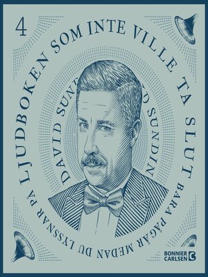 cover image of Ljudboken som inte ville ta slut del 4